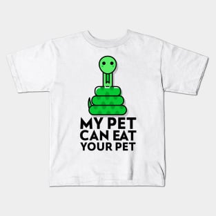 My pet can eat your pet snake lover Kids T-Shirt